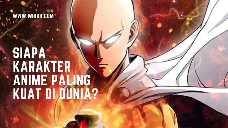 Karakter Anime Paling Kuat