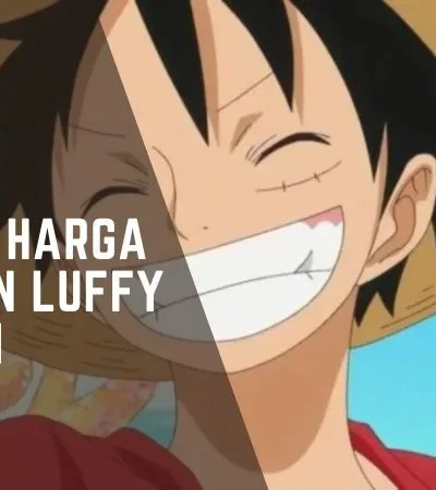 Berapa Harga Buronan Luffy Saat Ini